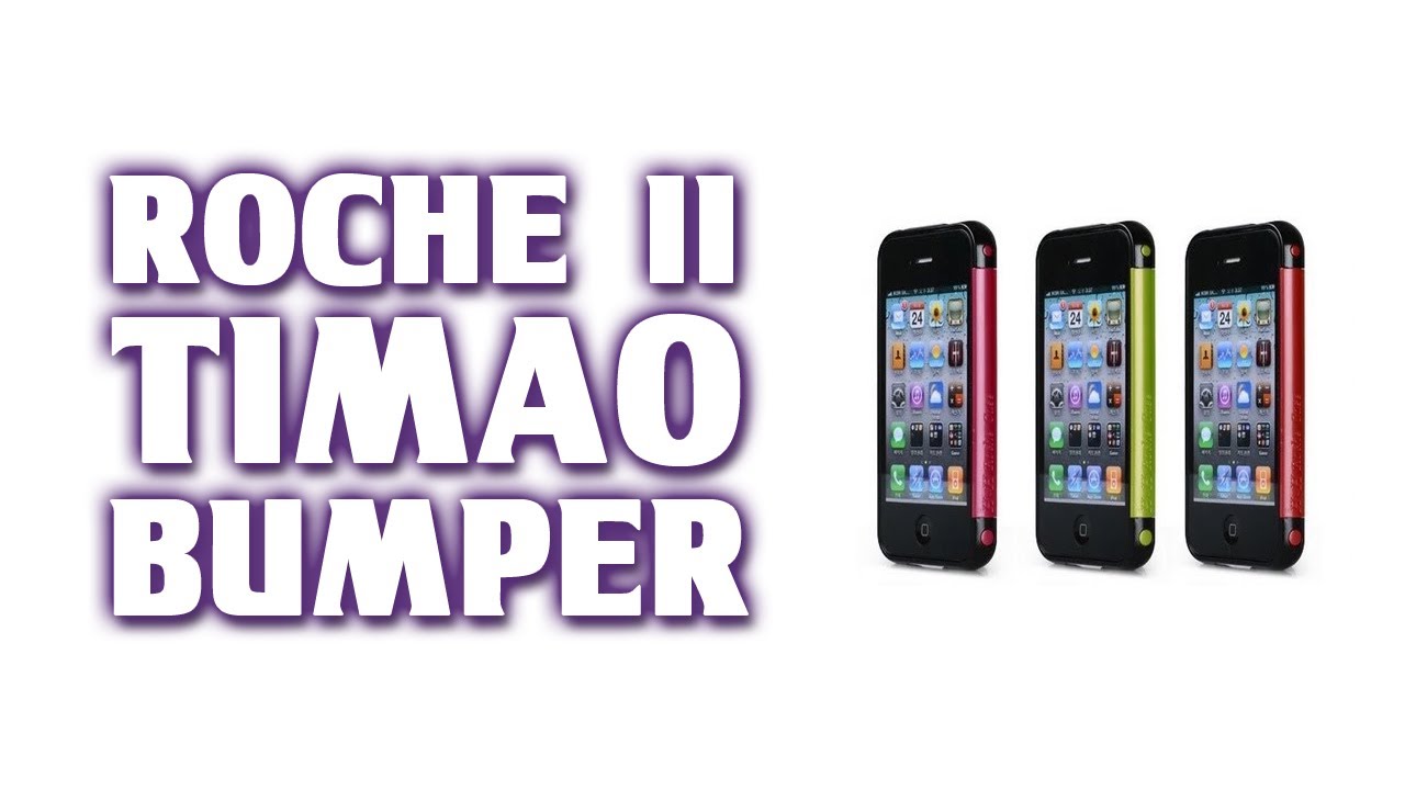 [Review] Roche 2 Timao by HinH -- iPhone Bumper Cases