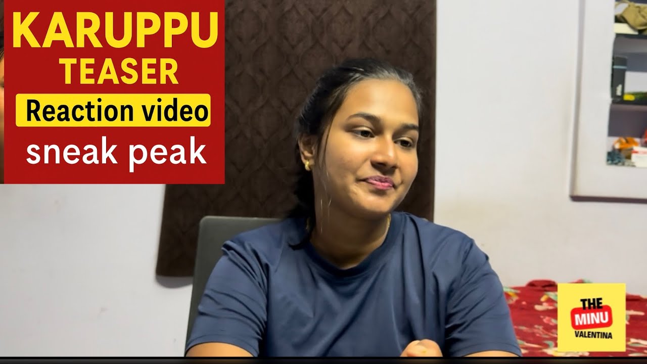 Karuppu Teaser | Reaction Video | Sneek Peak | Minu 