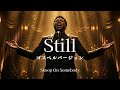 Still - Skoop On Somebody | ゴスペル ver. | 平成名曲
