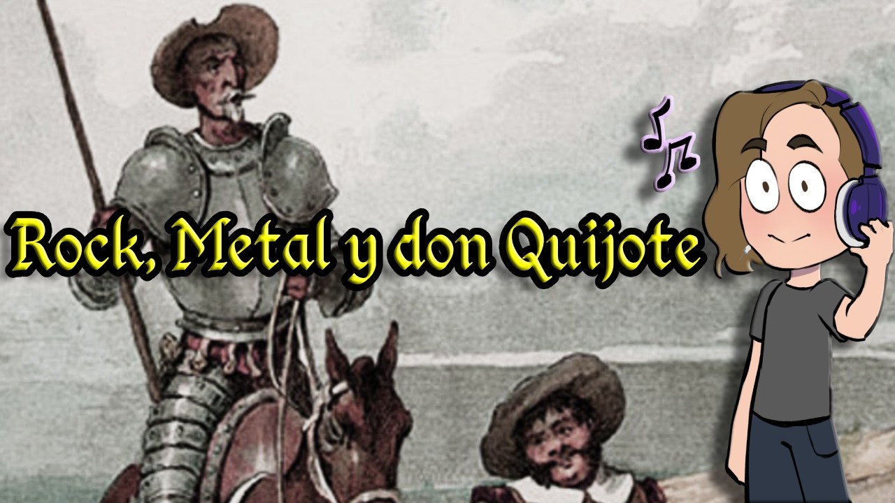 Canciones de Rock y Metal basadas en Don Quijote de la Mancha