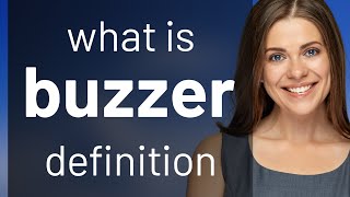 Buzzer | what is BUZZER meaning