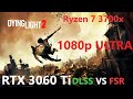 Dying Light 2 || Ryzen 3700x + RTX 3060 Ti || Ultra 1080p || Windows 11