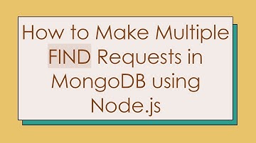 How to Make Multiple FIND Requests in MongoDB using Node.js