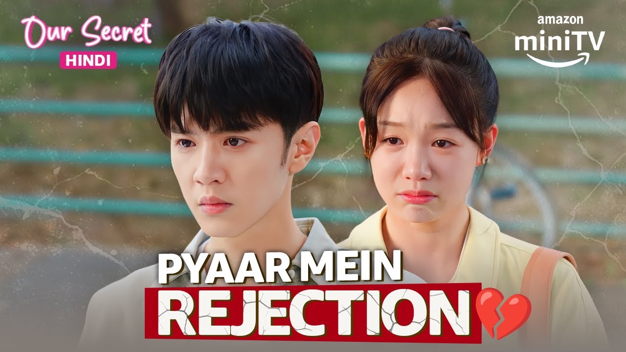 The Most Brutal Rejection Ever💔 Our Secret Mandarin Drama In Hindi