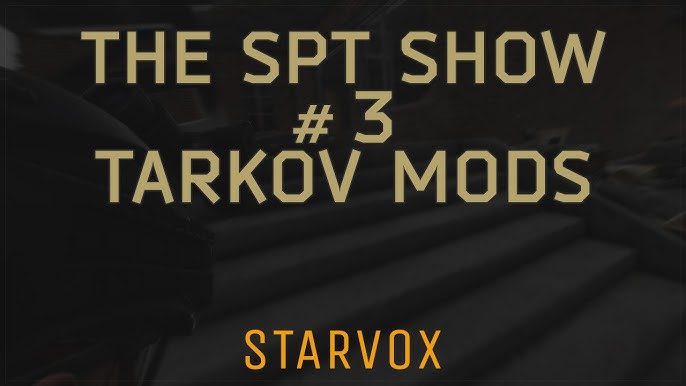 Escape From Tarkov Mods  The SPT Show #2 - Air Strikes