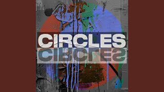 Circles feat Sadie Rose Van wenzl Remix