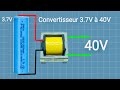 Comment fabriquer un convertisseur 37v  40v