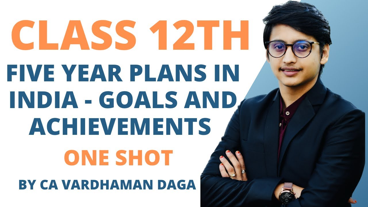 Five year plans in india goals and achievement class 12th one
