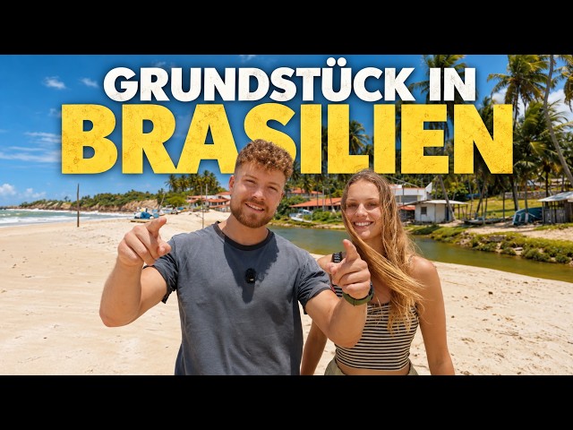 Wir haben ein Grundstück in Brasilien gekauft !