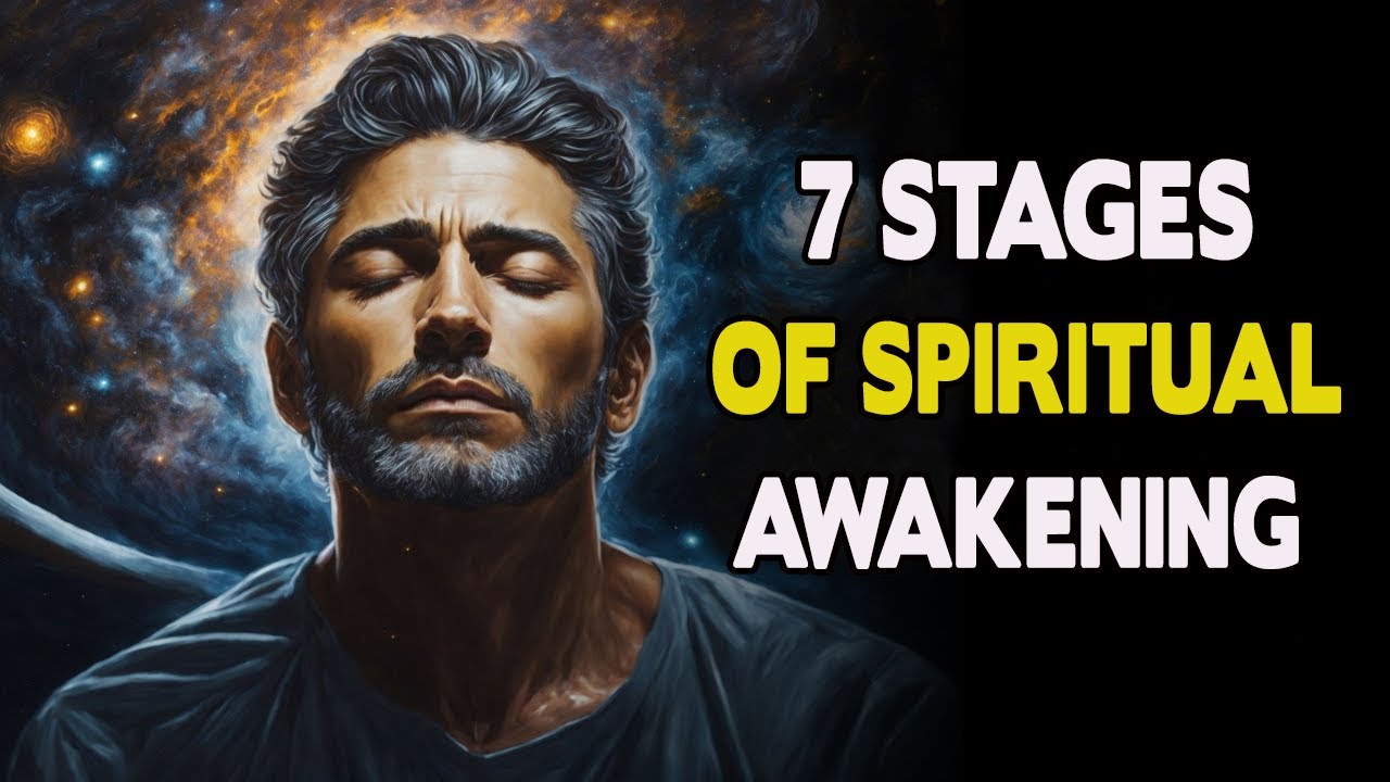 7 Stages of Spiritual Awakening | Spiritual Growth - YouTube