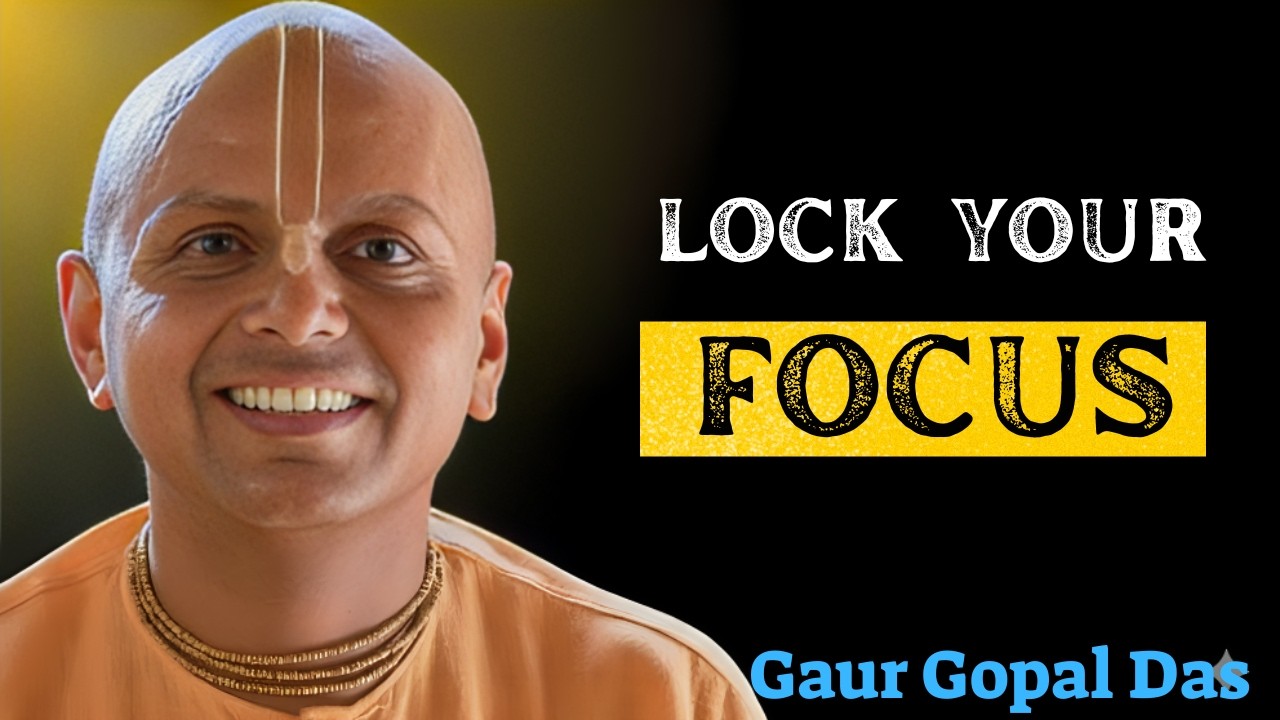 “Secret of Staying FOCUSED Despite Negativity _ Gaur Gopal Das Motivation”