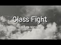 Melanie Martinez Class Fight Lyrics 