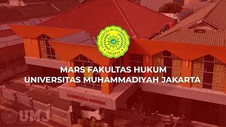 Mars Fakultas Hukum Universitas Muhammadiyah Jakarta | Mars FH UMJ