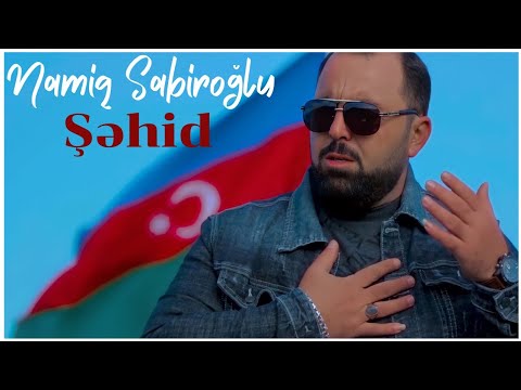 Namiq Sabiroğlu - Şəhid