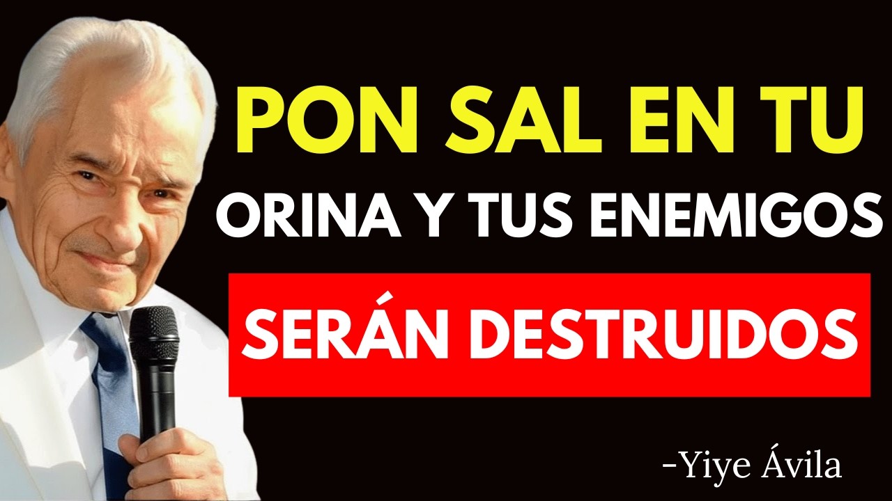 Pon SAL en tu ORINA para DESTRUIR a todos tus ENEMIGOS sin ENFRENTARLOS - Yiye Ávila