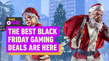 The Best Black Friday Gaming Deals - IGN Daily Fix