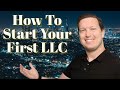 How To Start Your First LLC
