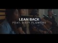 Lean Back | The Worship Initiative Studio Sessions