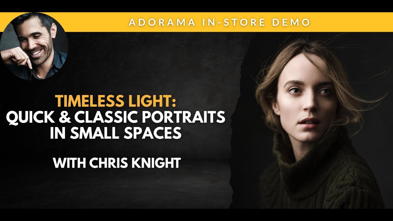 Timeless Light: Quick & Classic Portraits in Small Spaces with Chris Knight | Live Photography Demo Timeless Light: Quick & Classic Portraits in Small Spaces with Chris Knight | Live Photography Demo