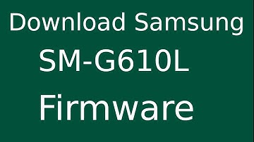 How To Download Samsung Galaxy On7 SM-G610L Stock Firmware (Flash File) For Update Android Device