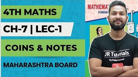 4th Maths | Chapter 7 | Coins & Notes | Lecture 1 | Maharashtra Board |