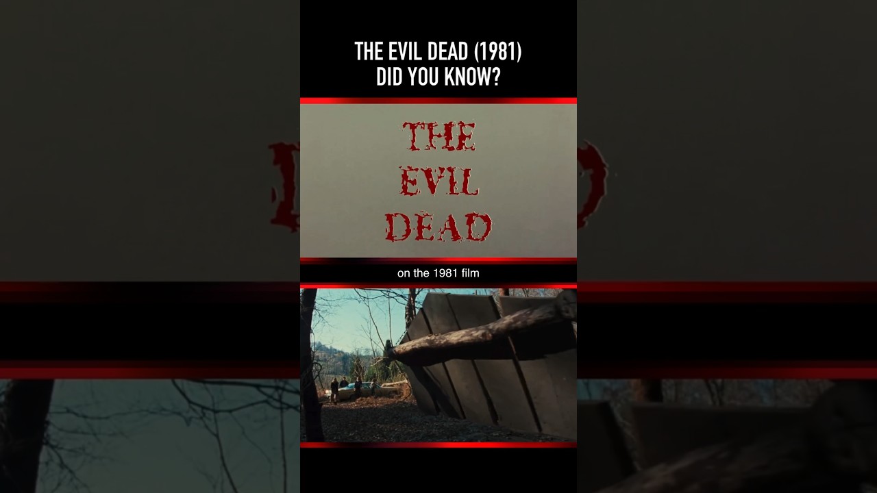 Did you know THIS about THE EVIL DEAD (1981)? Part Four