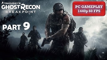 GHOST RECON BREAKPOINT Part 9 - PC Gameplay-Walkthrough - No Commentary