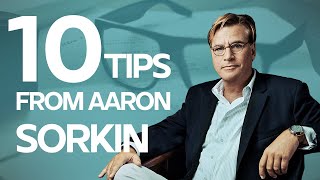 10 Screenwriting Tips Aaron Sorkin  Masterclass Interview on The Social Network and A Few Good Men