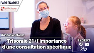 Trisomie 21 : l'importance d'une consultation spécifique