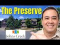 Preserve at Johns Creek, Community Tour | Johns Creek Living