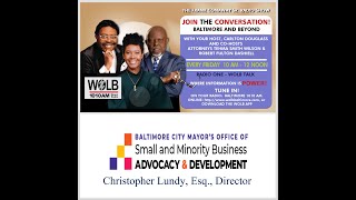 Guest: Christopher Lundy, Esq., Minority Business Advocacy & Development (Aug 11, 2023 - Part 2)