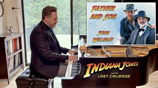 John Williams: Father and Son | Indiana Jones and the Last Crusade (piano cover)