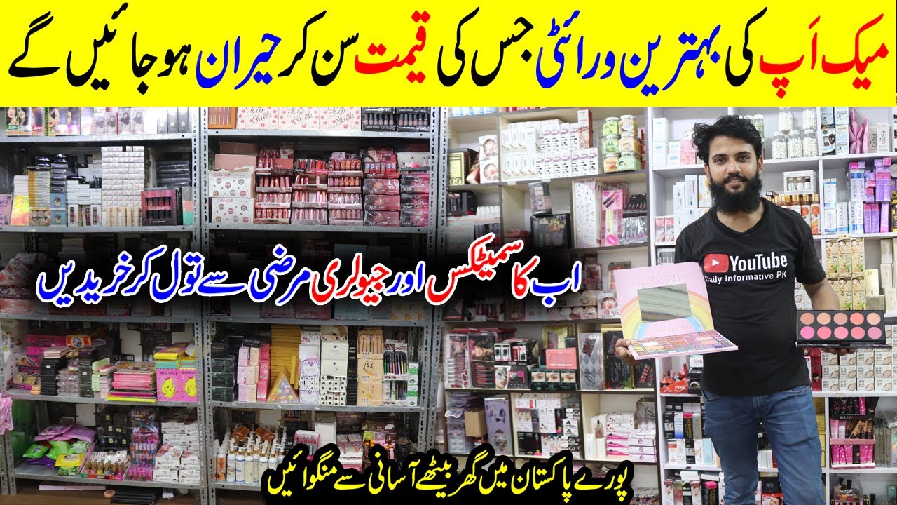 Cosmetics Wholesale Market in Karachi | Cheap Makeup | Jewelry Shop ...