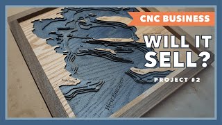 CNC Laser 3D Wooden Lake Map Art - Will It Sell? Episode 2