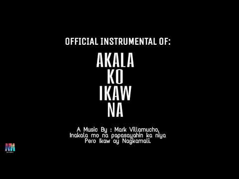 Akala Ko Ikaw Na Instrumental