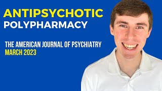 Schizophrenia and Antipsychotic Polypharmacy