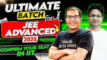 Ultimate JEE Advanced Preparation in Last 45 Days | 🎯 Eklavya Batch | Vedantu JEE