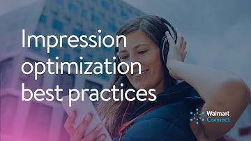 Walmart Sponsored Products | Impression optimization best practices