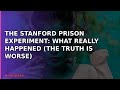 The Stanford Prison Experiment: What Really Happened (The Truth Is Worse)