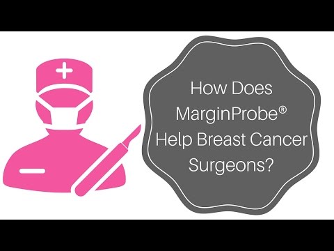 How Does MarginProbe® Help Breast Cancer Surgeons?