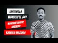 Wonderfuly Day | Wonginik’umvuzo Omkhulu | Umthwalo - Njabulo Masinga Nceku (Medley)