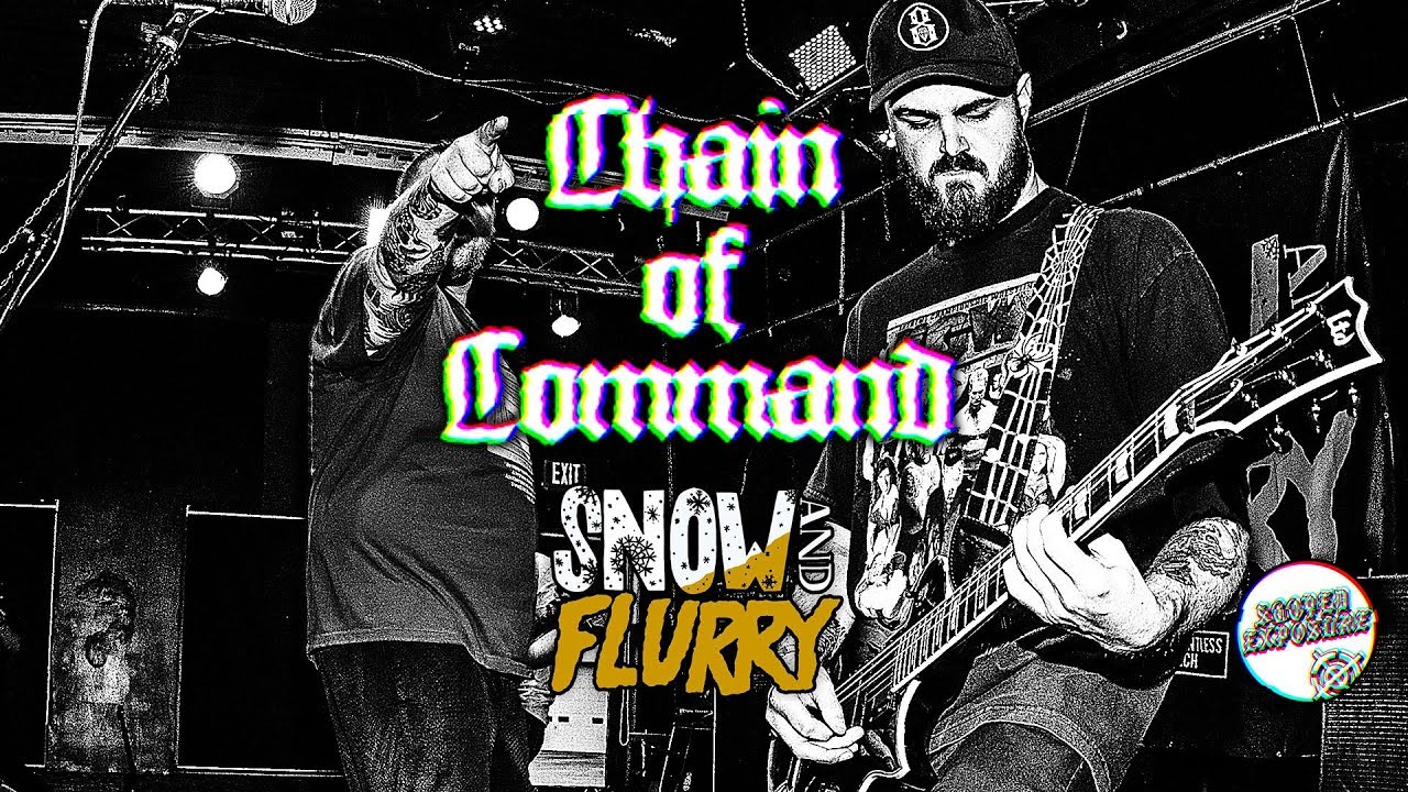 CHAIN OF COMMAND - Snow and Flurry Fest 2019