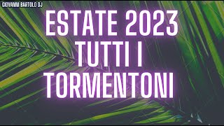 ? ESTATE 2023 TUTTI I TORMENTONI ? Compilation Hit Musica Italiana Commerciale Pop Dance Reggaeton