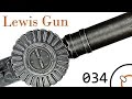 Small Arms of WWI Primer 034: The Lewis Gun