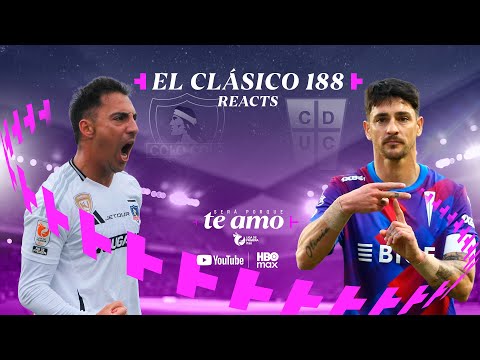 🔴 EN VIVO | Colo Colo vs. Universidad Católica: El Clásico 188 - TNT Sports Reacts