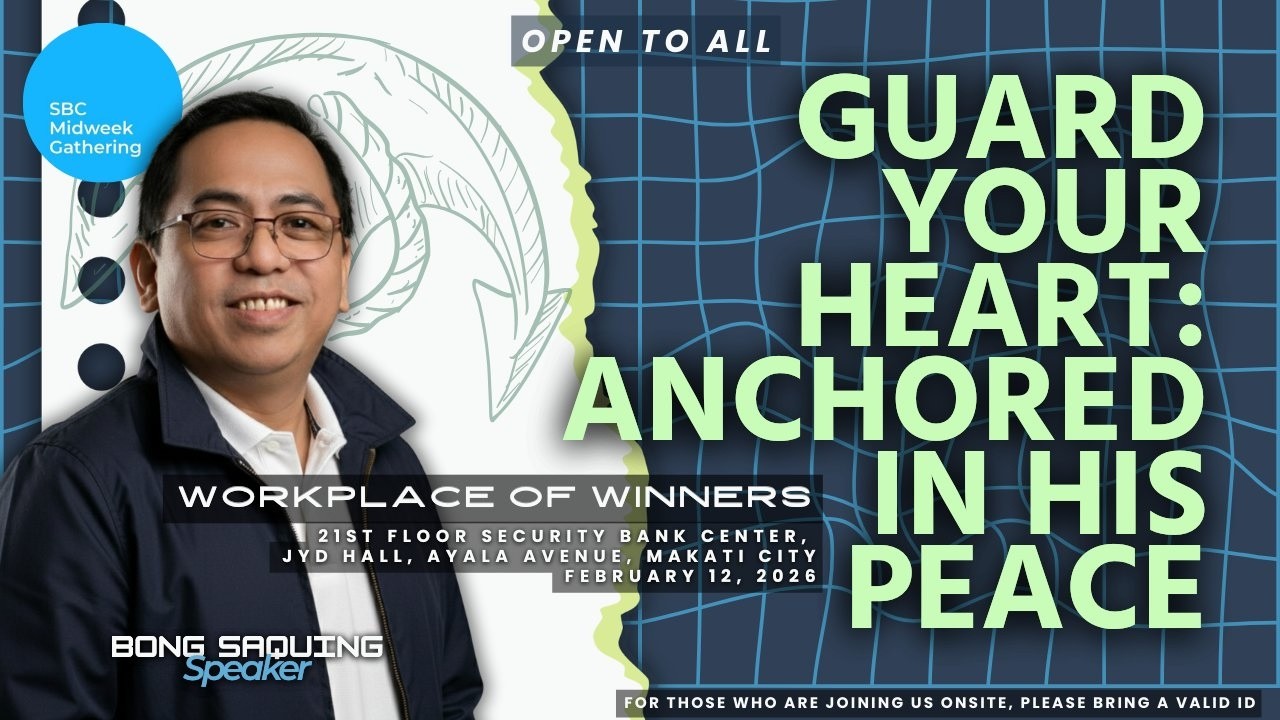 Guard Your Heart: Anchored In His Peace : BONG SAQUING