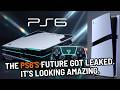 We just got some crazy PS6 leaks... the futures looking good for PlayStation