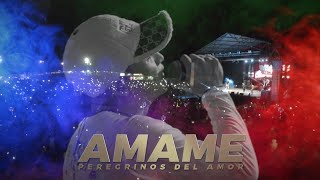 Video thumbnail of "ÁMAME PEREGRINOS DEL AMOR"