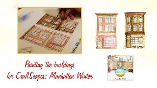 Craftscapes 2 - Painting New York Buildings With Watercolours. Craftartist Digikit.
