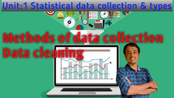 L4-Methods of data collection and Data cleaning | Unit 1: Statistical data collection & types